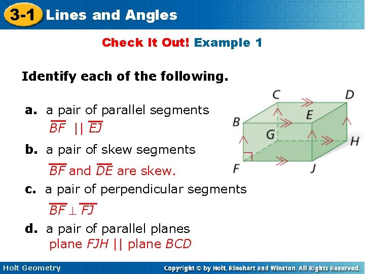 3 -1 Lines and Angles Check It Out! Example 1 Identify each of the