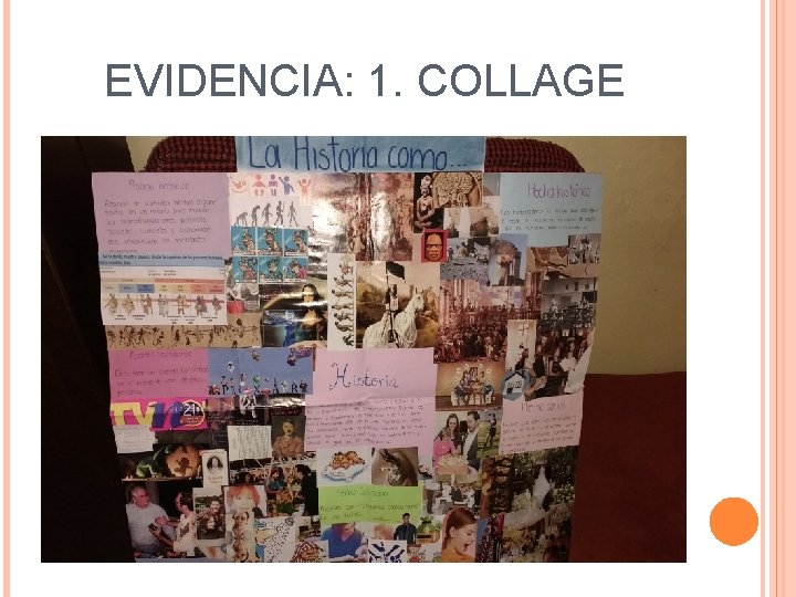 EVIDENCIA: 1. COLLAGE 