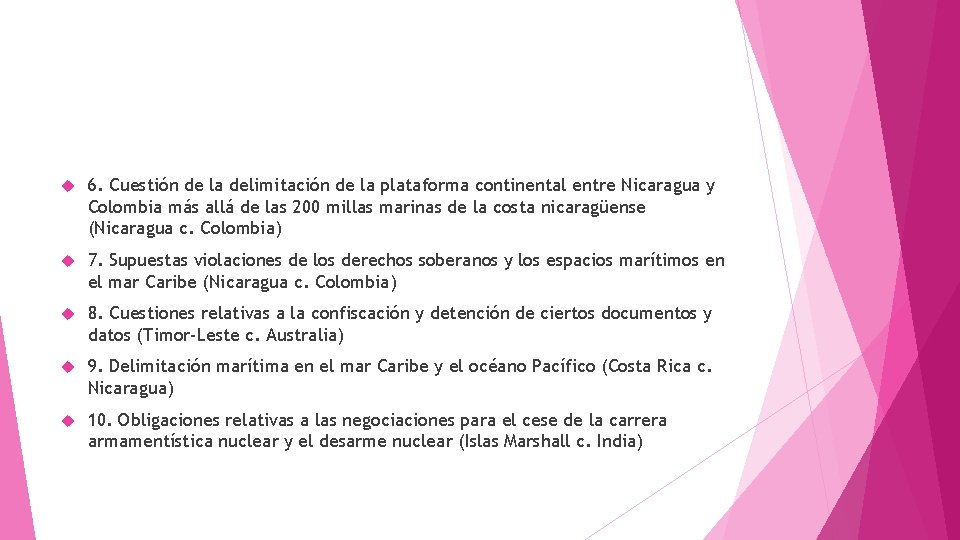 6. Cuestión de la delimitación de la plataforma continental entre Nicaragua y Colombia 6. Cuestión de la delimitación de la plataforma continental entre Nicaragua y Colombia