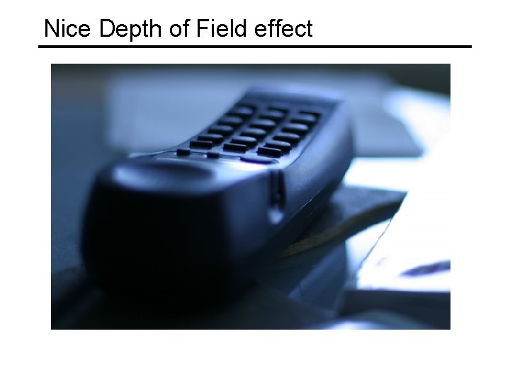Nice Depth of Field effect 