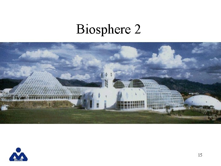 Biosphere 2 15 
