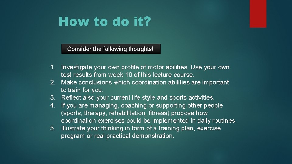 How to do it? Consider the following thoughts! 1. Investigate your own profile of