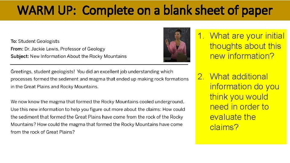 WARM UP: Complete on a blank sheet of paper 1. What are your initial