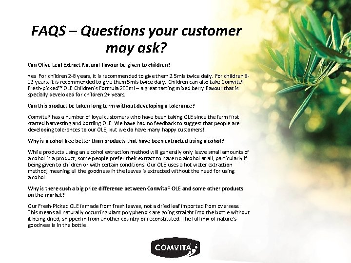 FAQS – Questions your customer may ask? Can Olive Leaf Extract Natural flavour be