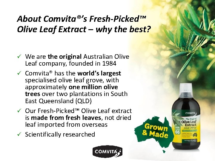 About Comvita®’s Fresh-Picked™ Olive Leaf Extract – why the best? We are the original