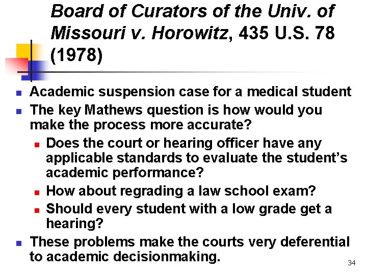 Board of Curators of the Univ. of Missouri v. Horowitz, 435 U. S. 78