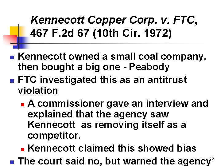 Kennecott Copper Corp. v. FTC, 467 F. 2 d 67 (10 th Cir. 1972)