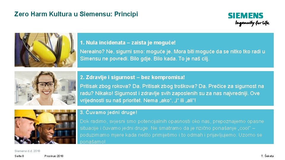 Zero Harm Kultura u Siemensu: Principi 1. Nula incidenata – zaista je moguće! Nerealno?