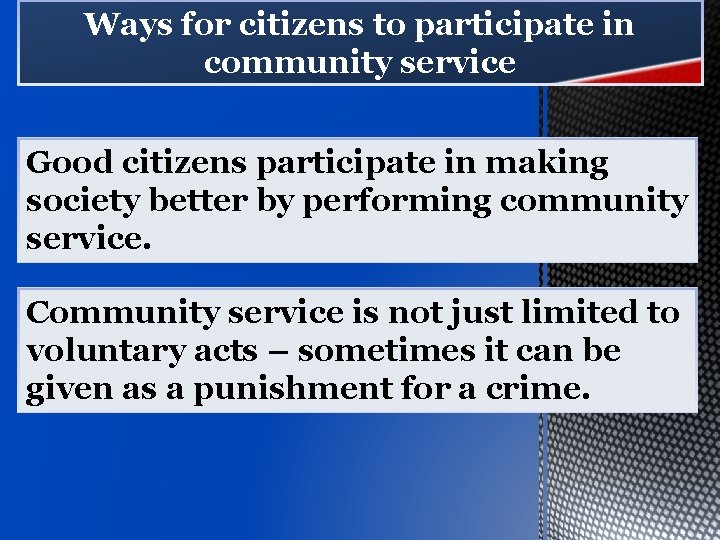 Ways for citizens to participate in community service Good citizens participate in making society