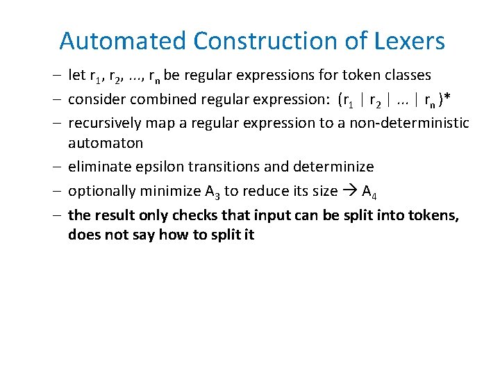 Automated Construction of Lexers – let r 1, r 2, . . . , Automated Construction of Lexers – let r 1, r 2, . . . ,