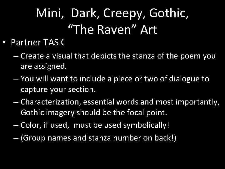 Mini, Dark, Creepy, Gothic, “The Raven” Art • Partner TASK – Create a visual