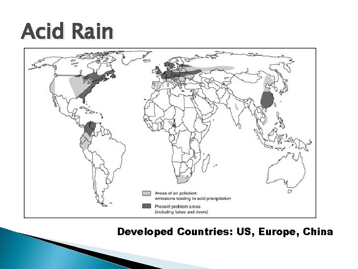 Acid Rain Developed Countries: US, Europe, China 