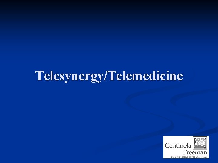 Telesynergy/Telemedicine 