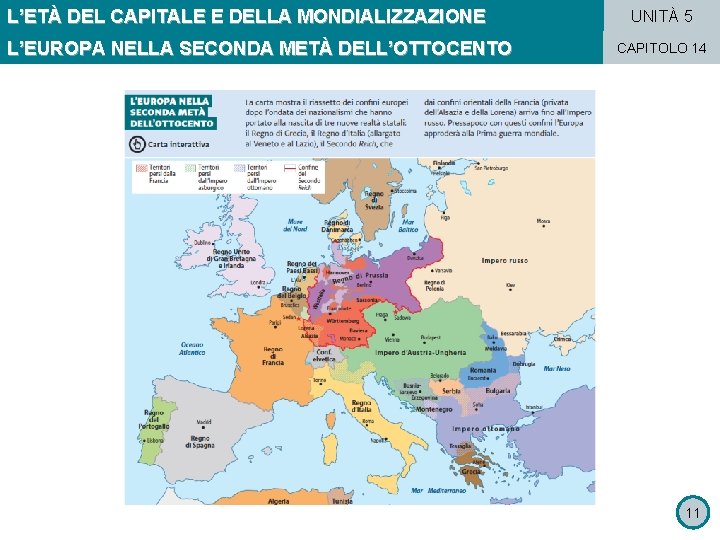 L’ETÀ DEL CAPITALE E DELLA MONDIALIZZAZIONE L’EUROPA NELLA SECONDA METÀ DELL’OTTOCENTO UNITÀ 5 CAPITOLO