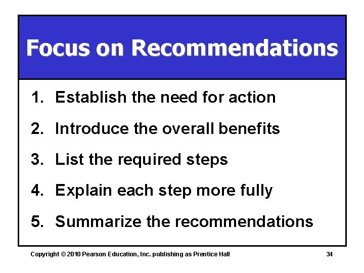 Focus on Recommendations 1. Establish the need for action 2. Introduce the overall benefits Focus on Recommendations 1. Establish the need for action 2. Introduce the overall benefits