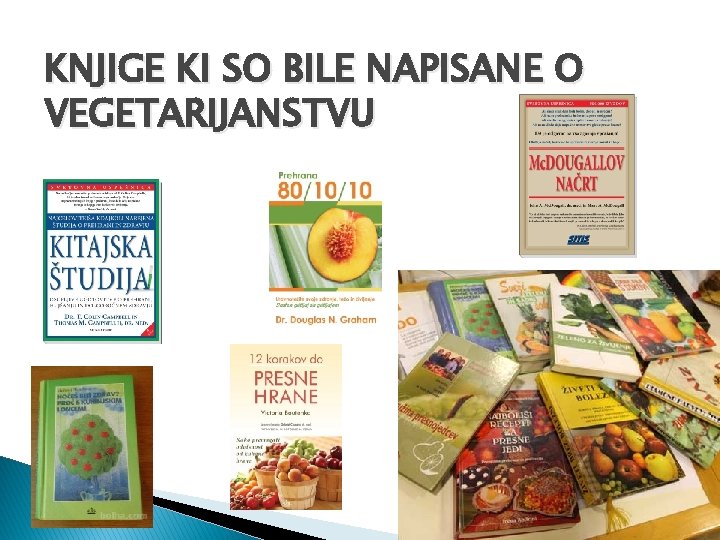 KNJIGE KI SO BILE NAPISANE O VEGETARIJANSTVU 