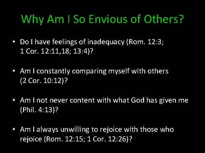 Why Am I So Envious of Others? • Do I have feelings of inadequacy