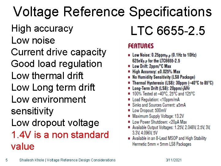 Voltage Reference Specifications High accuracy Low noise Current drive capacity Good load regulation Low
