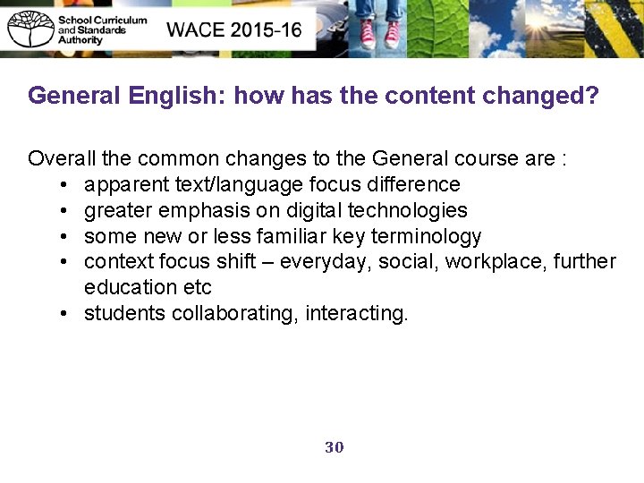 General English: how has the content changed? Overall the common changes to the General