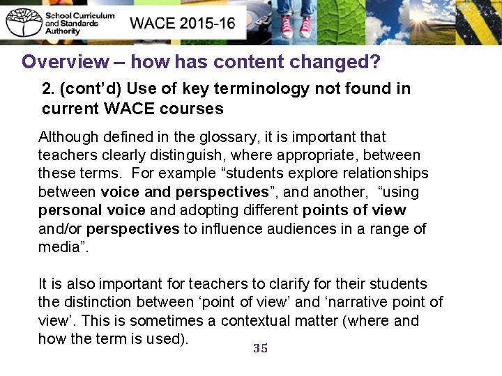 Overview – how has content changed? 2. (cont’d) Use of key terminology not found
