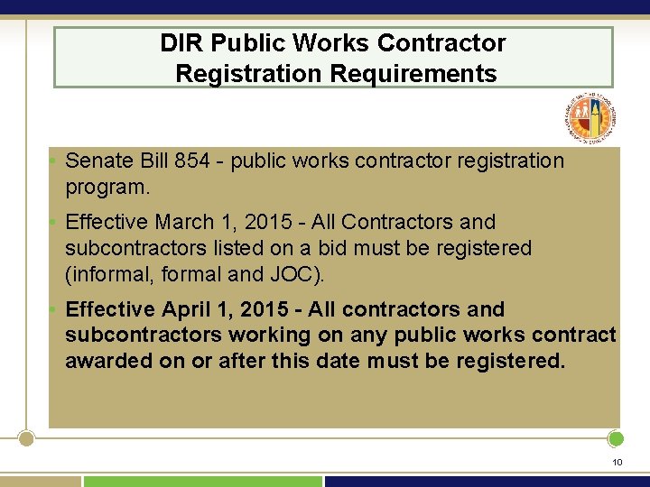 DIR Public Works Contractor Registration Requirements • Senate Bill 854 - public works contractor