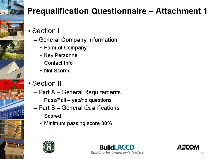 Prequalification Questionnaire – Attachment 1 • Section I – General Company Information • •