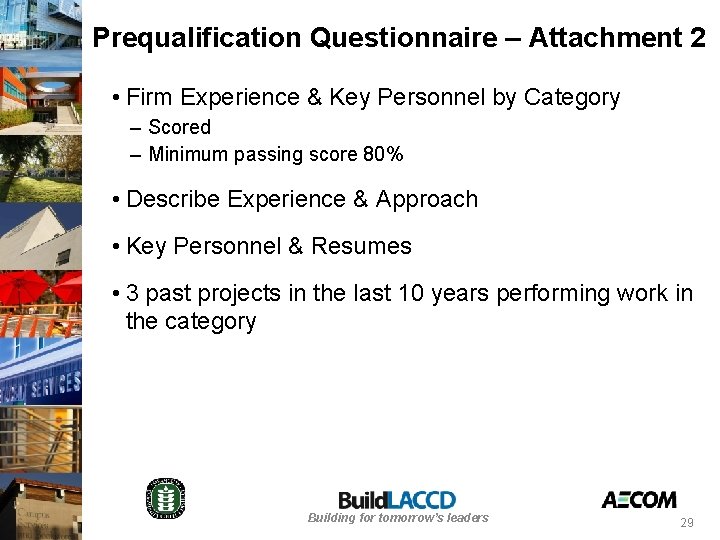 Prequalification Questionnaire – Attachment 2 • Firm Experience & Key Personnel by Category –