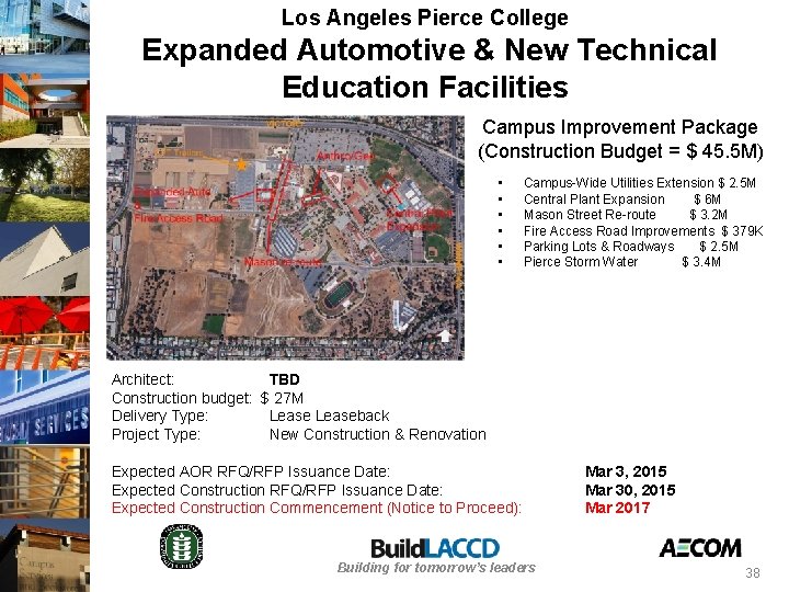 Los Angeles Pierce College Expanded Automotive & New Technical Education Facilities Campus Improvement Package