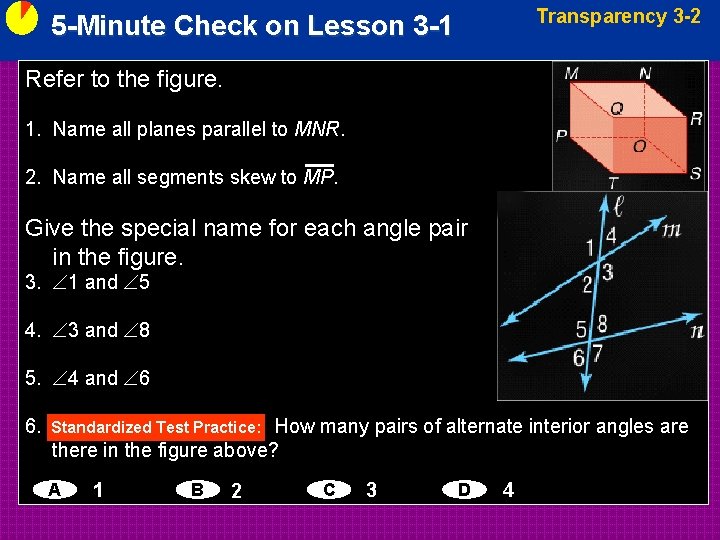 Transparency 3 -2 5 -Minute Check on Lesson 3 -1 Refer to the figure.