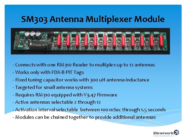 SM 303 Antenna Multiplexer Module - Connects with one RM 310 Reader to multiplex