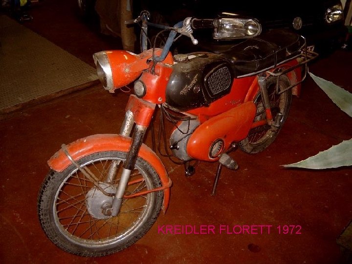 KREIDLER FLORETT 1972 