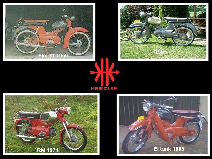 Florett 1959 RM 1971 1965 Ei tank 1965 