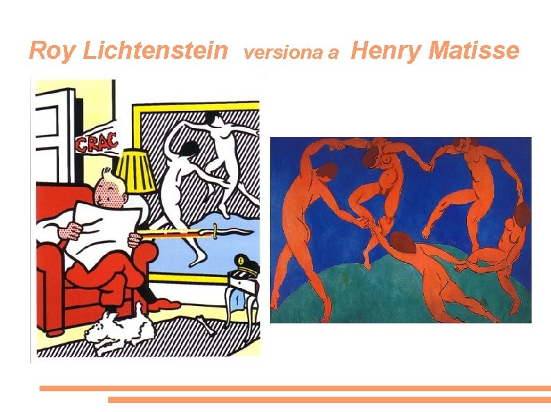 Roy Lichtenstein versiona a Henry Matisse 