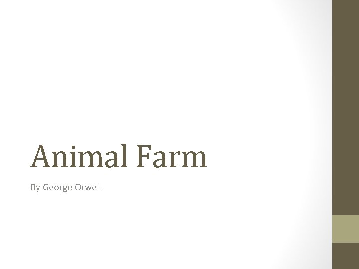 Animal Farm By George Orwell 