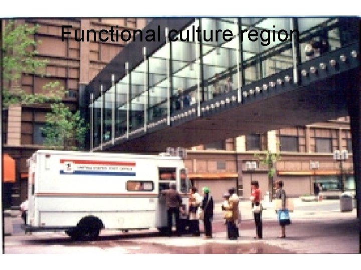 Functional culture region 