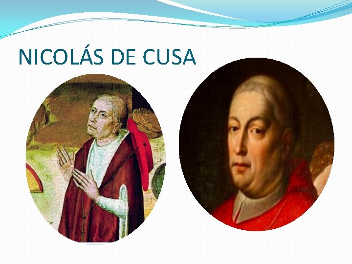 NICOLÁS DE CUSA 