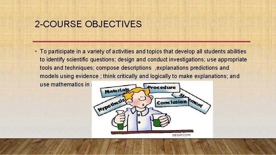 2 -COURSE OBJECTIVES • To participate in a variety of activities and topics that 2 -COURSE OBJECTIVES • To participate in a variety of activities and topics that