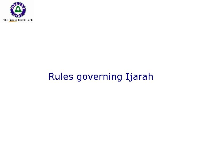 Rules governing Ijarah 