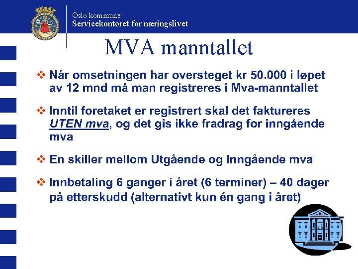 Oslo kommune Servicekontoret for næringslivet MVA manntallet 
