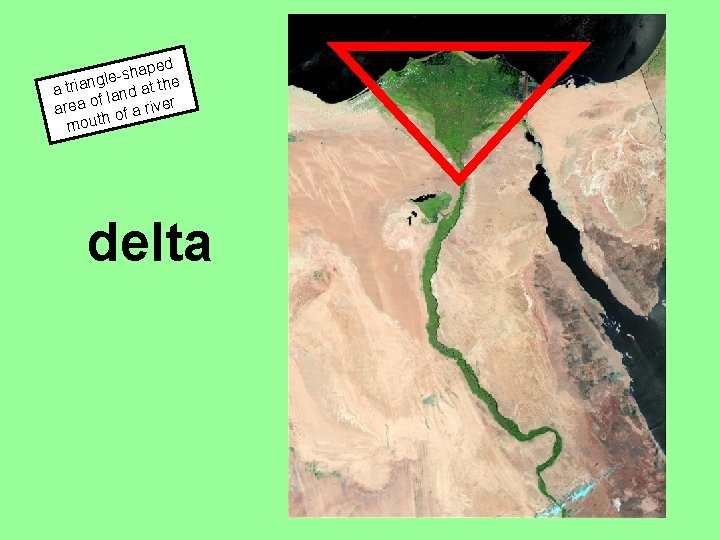 aped h s e l g a trian land at the of river area