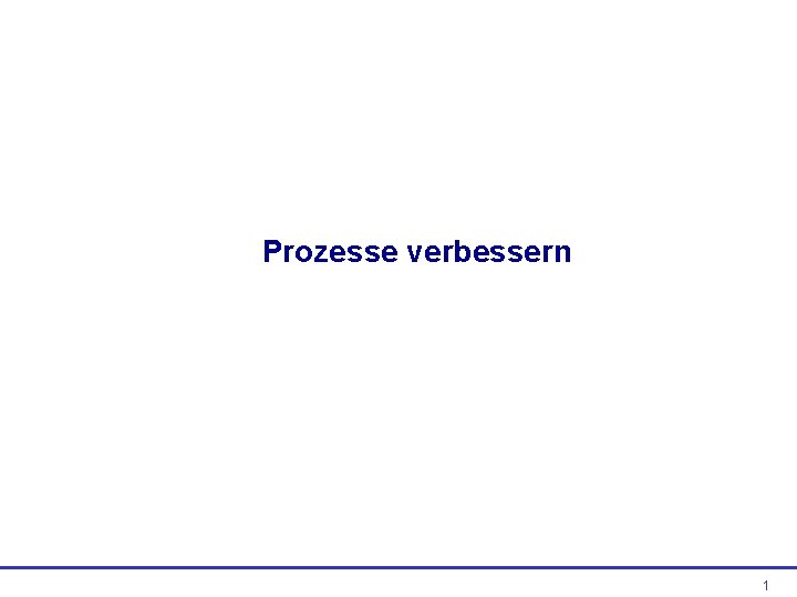 Prozesse verbessern 1 