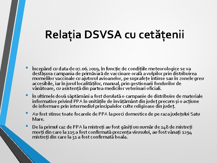 Relația DSVSA cu cetățenii • • Începând cu data de 07. 06. 2019, în Relația DSVSA cu cetățenii • • Începând cu data de 07. 06. 2019, în