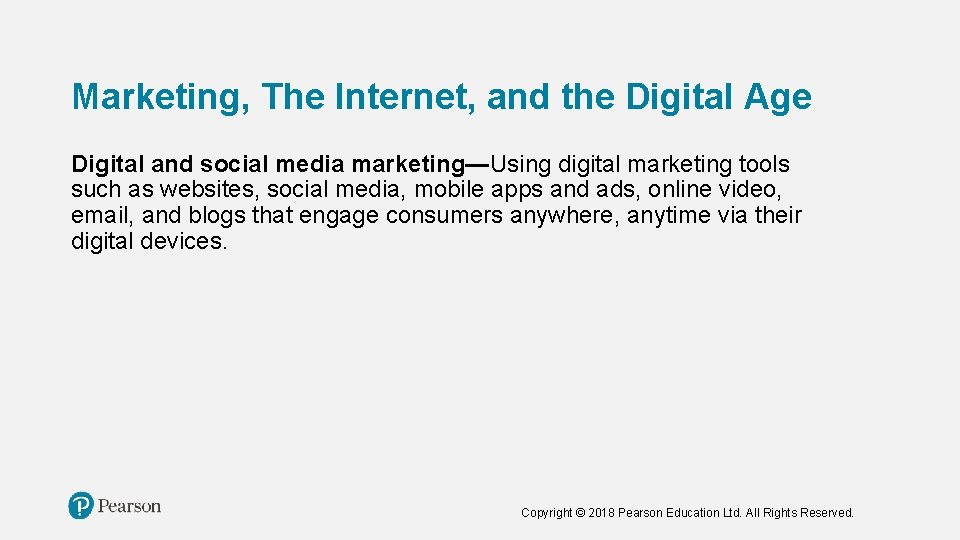Marketing, The Internet, and the Digital Age Digital and social media marketing—Using digital marketing