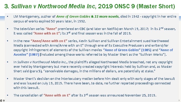 3. Sullivan v Northwood Media Inc, 2019 ONSC 9 (Master Short) • LM Montgomery,