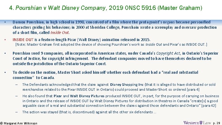 4. Pourshian v Walt Disney Company, 2019 ONSC 5916 (Master Graham) • Damon Pourshian,