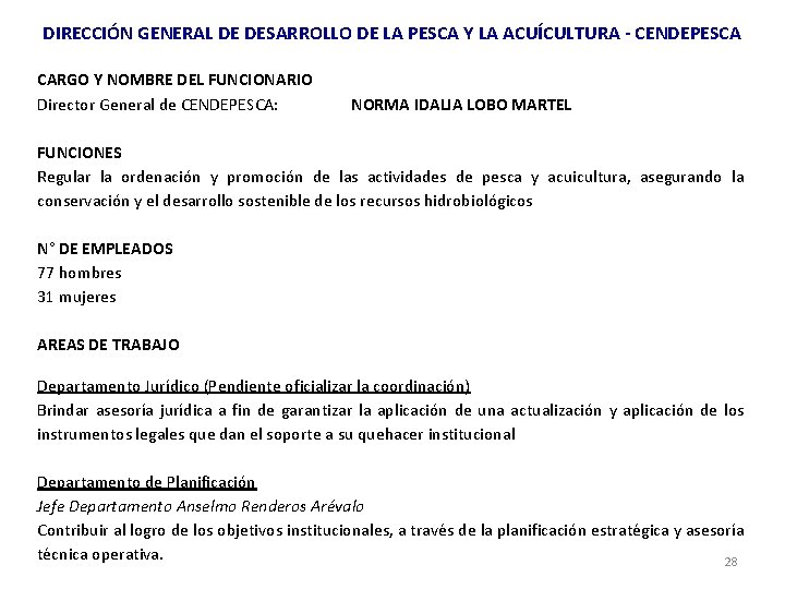 DIRECCIÓN GENERAL DE DESARROLLO DE LA PESCA Y LA ACUÍCULTURA - CENDEPESCA CARGO Y