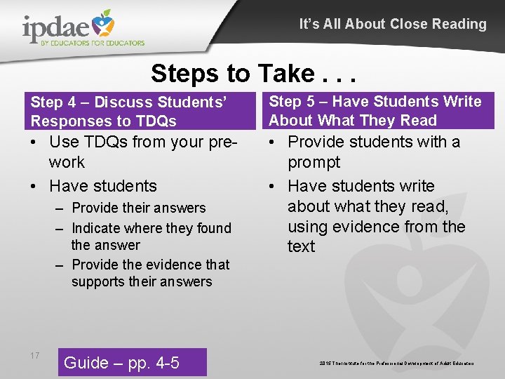 It’s All About Close Reading Steps to Take. . . Step 4 – Discuss It’s All About Close Reading Steps to Take. . . Step 4 – Discuss