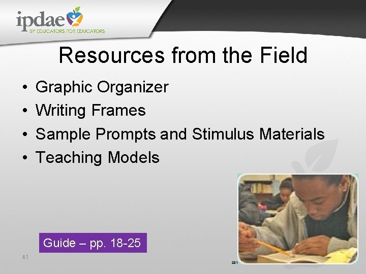 Resources from the Field • • Graphic Organizer Writing Frames Sample Prompts and Stimulus Resources from the Field • • Graphic Organizer Writing Frames Sample Prompts and Stimulus