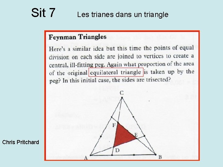  Sit 7 Les trianes dans un triangle Chris Pritchard 