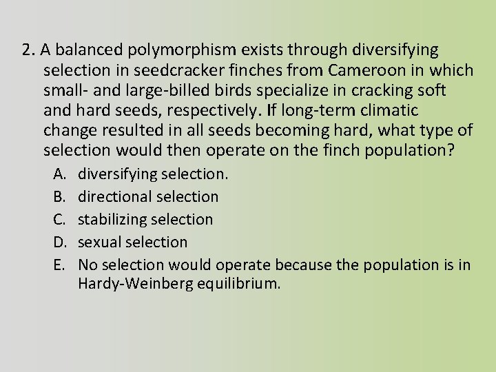 2. A balanced polymorphism exists through diversifying selection in seedcracker finches from Cameroon in